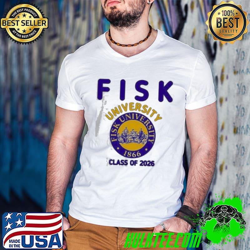Fisk university 1866 class of 2026 shirt