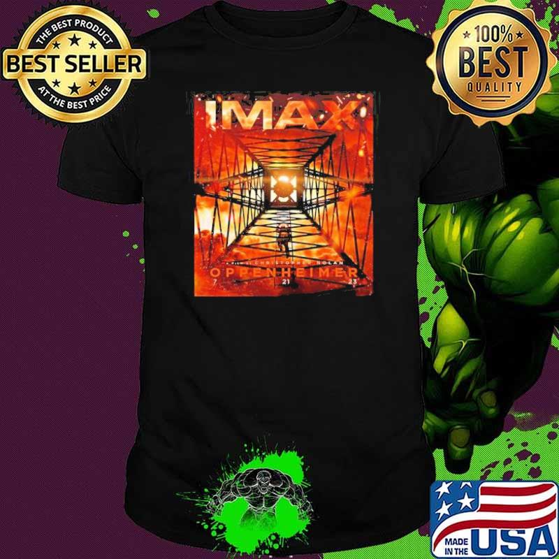 IMAX Poster For Oppenheimer shirt