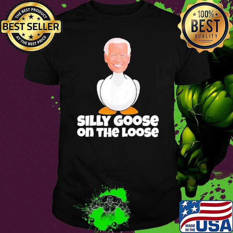 Joe biden silly goose on the loose president vote 2024 shirt