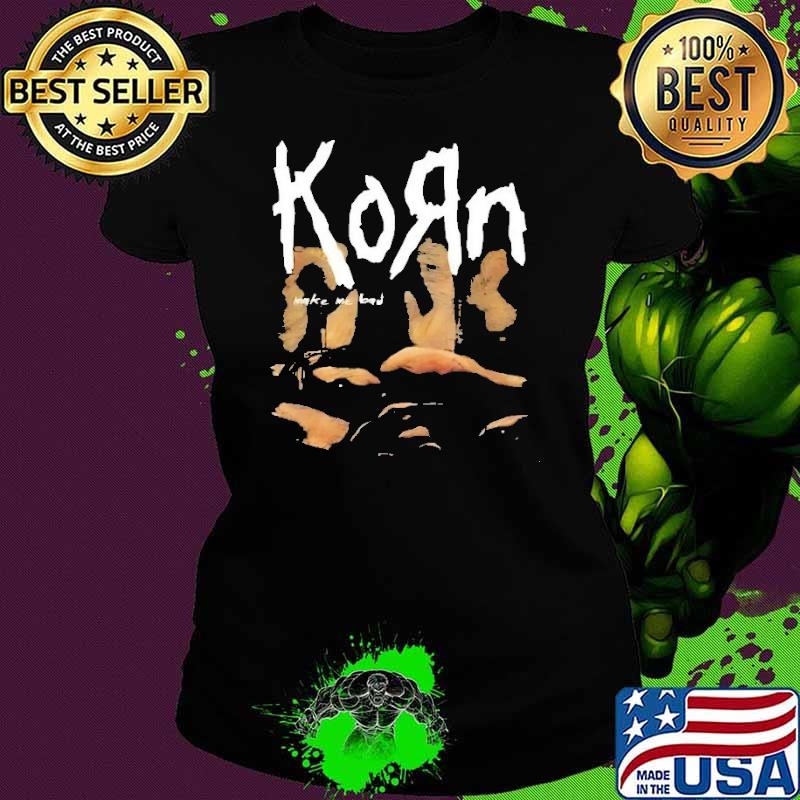 Korn Make Me Bad shirt Korn Make Me Bad shirt