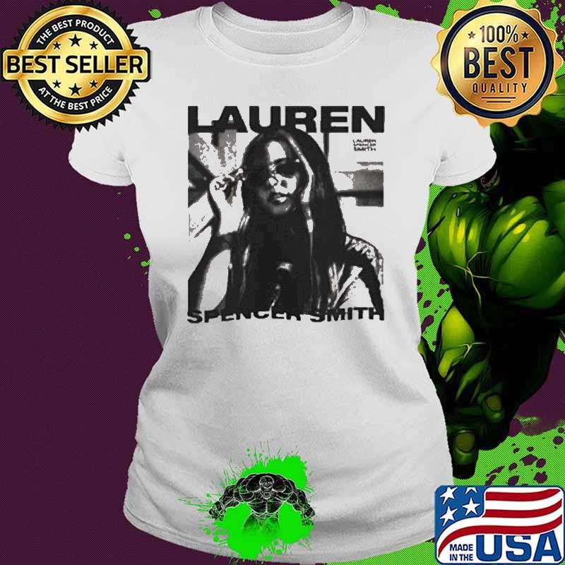 Lauren spencer Smith s Ladies tee Lauren spencer Smith s Ladies tee