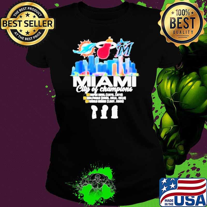 Miami City Of Champion Dolphins Heat Marlins Shirt