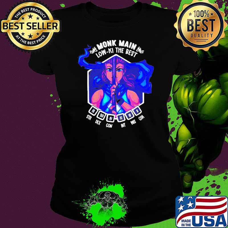 Monk Main low-ki the best shirt