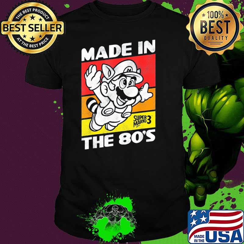 Nintendo Super Mario 3 Made In The 80's Retro shirt