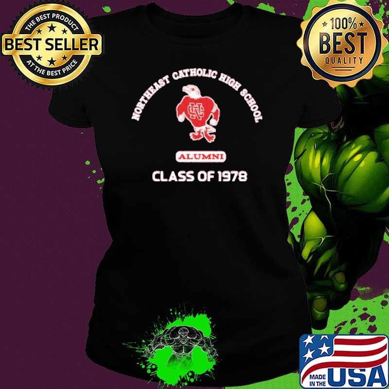 Northeast catholic high school class of 1978 shirt
