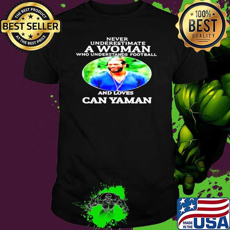Original never underestimate a woman football and loves Can Yaman shirt