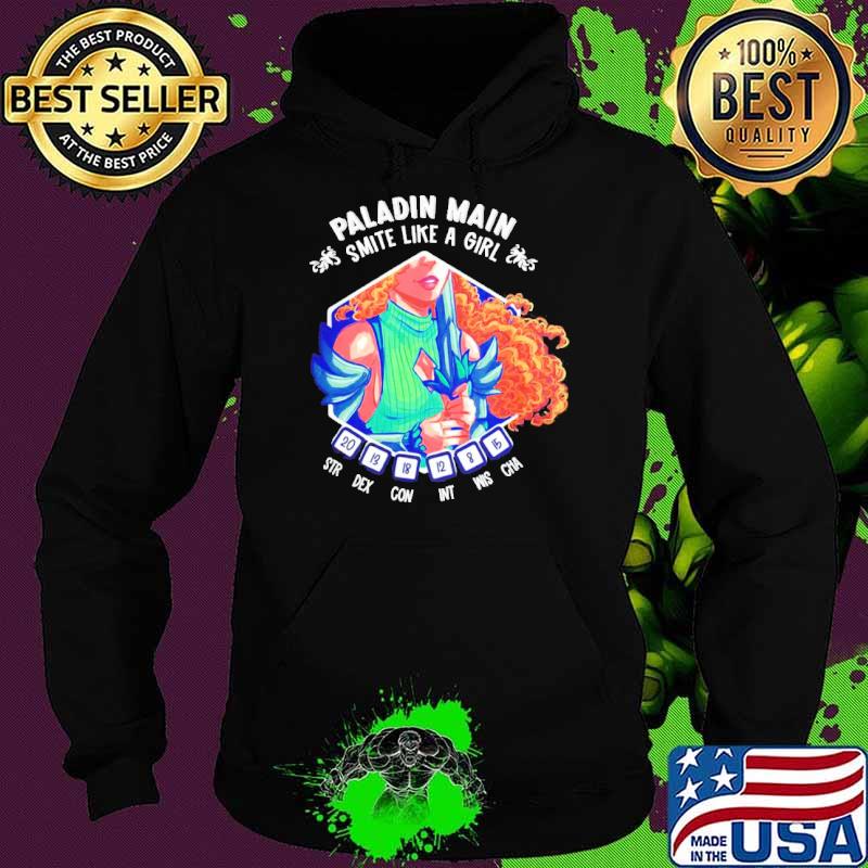 Paladin Main smite like a girl s Hoodie Paladin Main smite like a girl s Hoodie