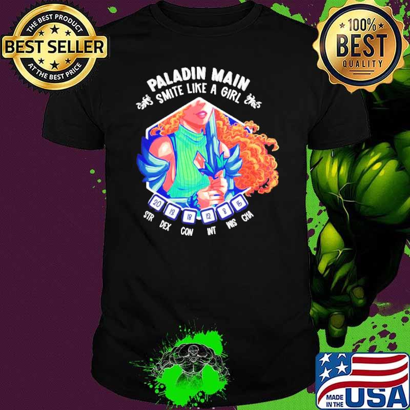 Paladin Main smite like a girl s Unisex Paladin Main smite like a girl s Unisex