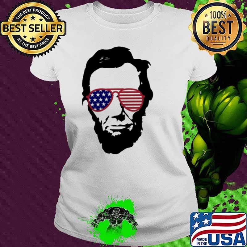 Patriotic Abraham Lincoln Sunglasses American Flag 4Th of July Shirt Ladies tee Patriotic Abraham Lincoln Sunglasses American Flag 4Th of July Shirt Ladies tee