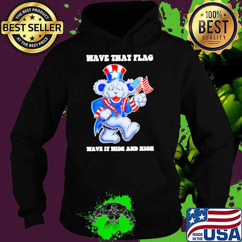Premium grateful Dead wave that flag wave it wide and high s Hoodie Premium grateful Dead wave that flag wave it wide and high s Hoodie