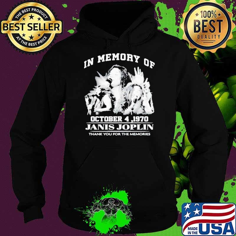 Premium in memory of october 1970 Janis Joplin thank you for the memories s Hoodie Premium in memory of october 1970 Janis Joplin thank you for the memories s Hoodie