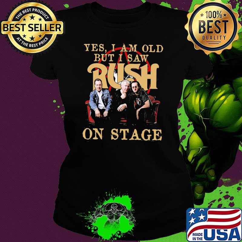 Premium yes i am old but i saw Rush on stage shirt