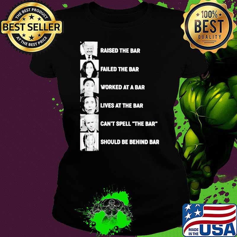Raised the bars MAGA President shirt