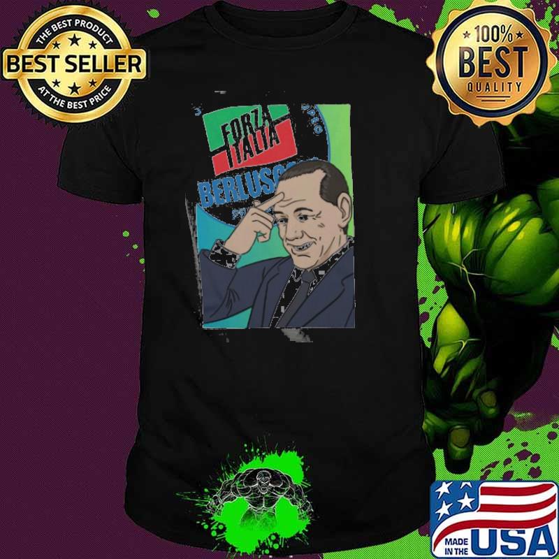 RIP The Playboy Prime Minister Silvio Berlusconi shirt
