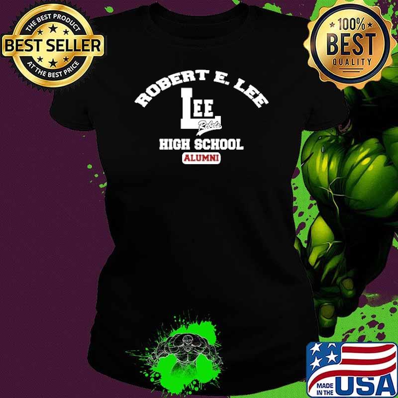 Robert E.Lee high school alumni shirt