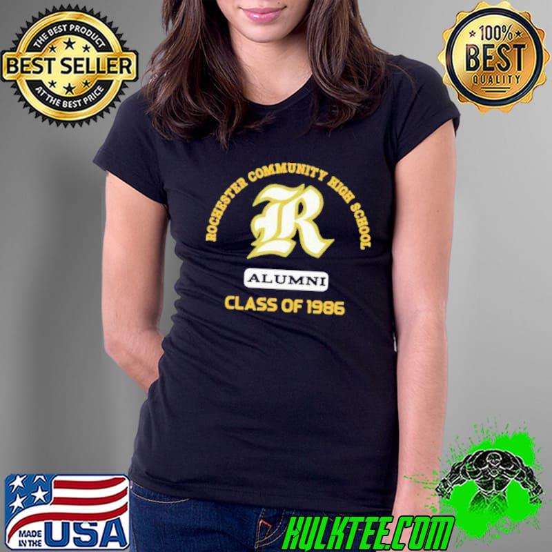 Rochester community high school class of 1986 s Ladies Tee Rochester community high school class of 1986 s Ladies Tee