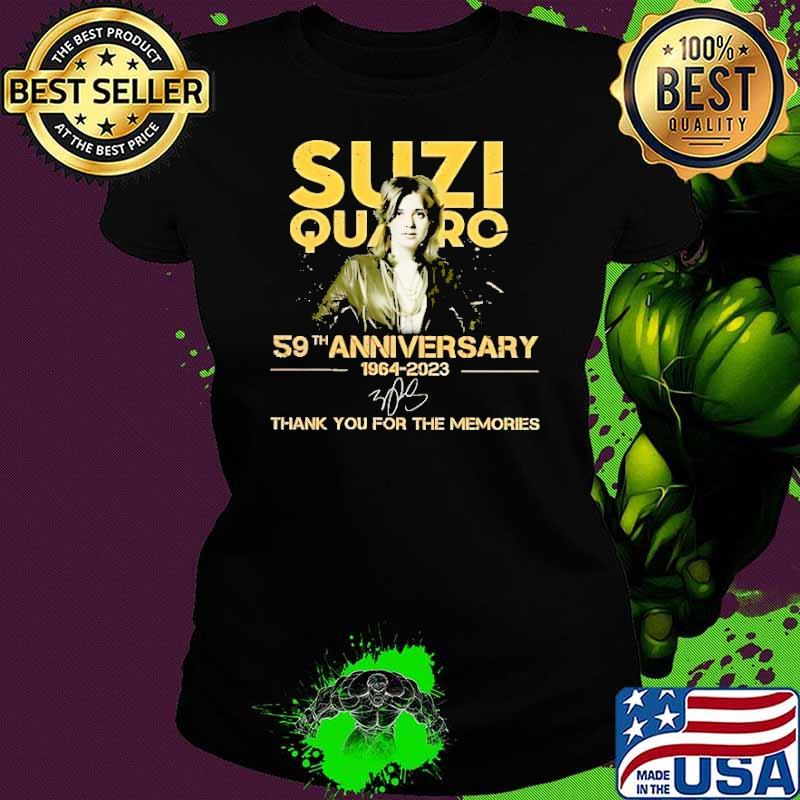 Suzi quatro 59th anniversary 1964 2023 thank you for the memories signature shirt