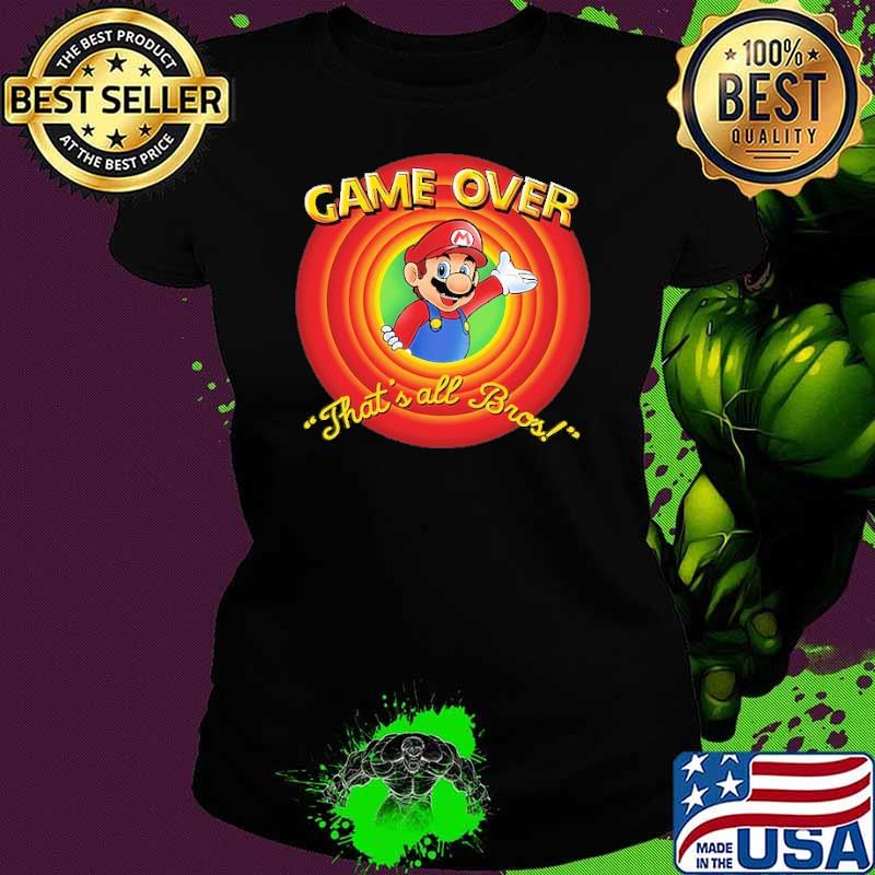 That’s All Bros Game Over Superhero Mario Vintage shirt