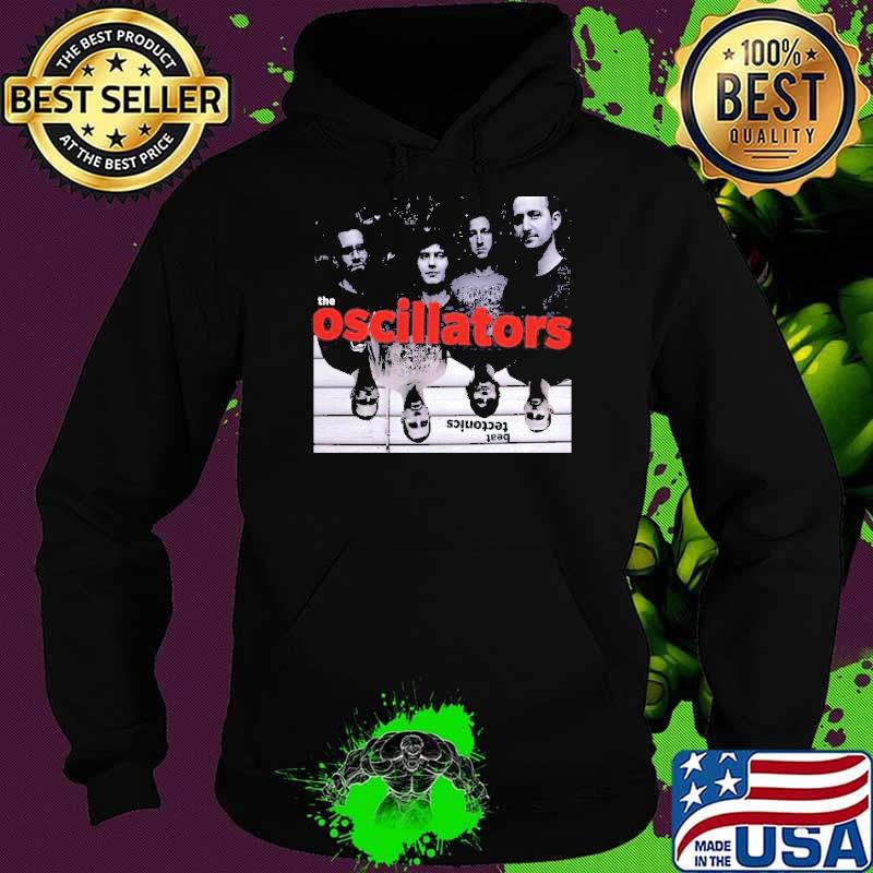 The Oscillators Beat Tectonics Shirt Hoodie The Oscillators Beat Tectonics Shirt Hoodie