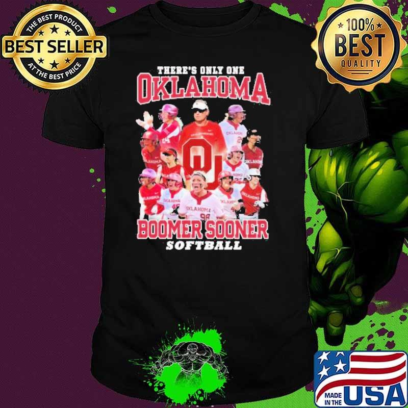 There’s Only One Oklahoma Boomer Sooner Softball 2023 shirt