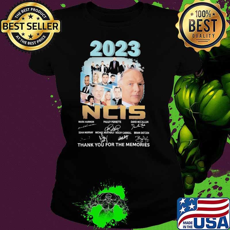 Top 2023 Ncis thank you for the memories signature shirt