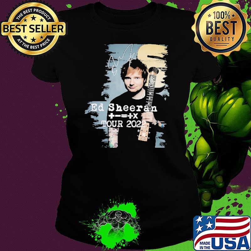 Top ed sheeran tour 2022 signature shirt