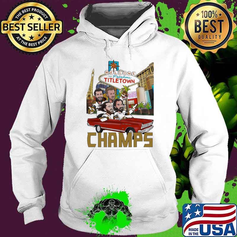Welcome To Fabulous Titletown Vegas Golden Knights 2023 NHL Champions Shirt Hoodie Welcome To Fabulous Titletown Vegas Golden Knights 2023 NHL Champions Shirt Hoodie