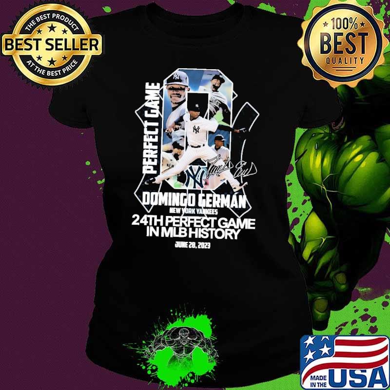 2023 Official domingo german yankees 24th perfect game in history Signature shirt
