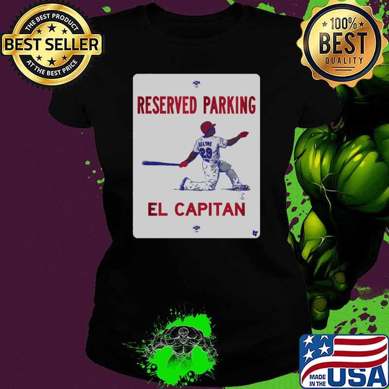 Awesome reserved Parking Adrian Beltre El Capitan Parking Baseball T-Shirt