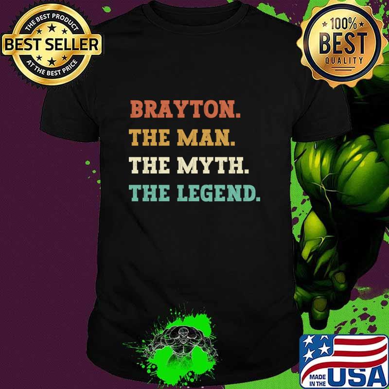 Brayton the man the myth the legend retro T-Shirt Unisex Brayton the man the myth the legend retro T-Shirt Unisex