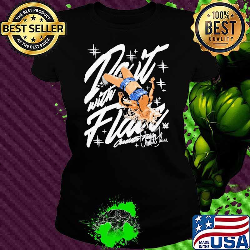 Charlotte Flair Do It With Flair signature shirt Charlotte Flair Do It With Flair signature shirt