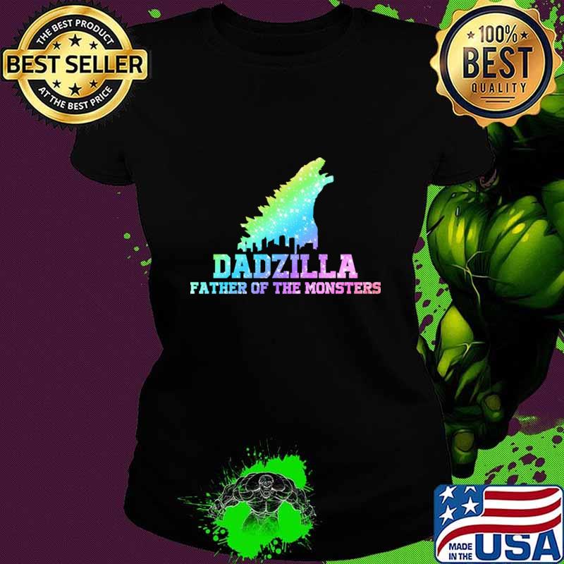 Dadzilla father or the monsters godzilla T-Shirt Dadzilla father or the monsters godzilla T-Shirt