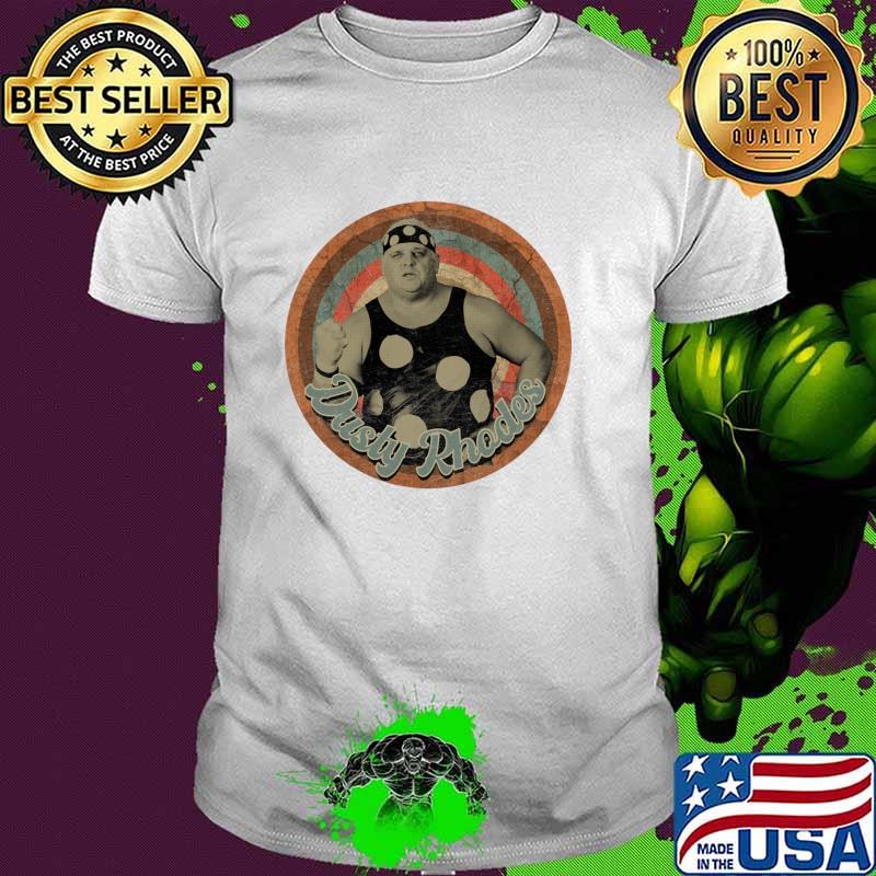 Dusty Rhodes The American Dream American Profesional Wrestler Retro T-Shirt Dusty Rhodes The American Dream American Profesional Wrestler Retro T-Shirt