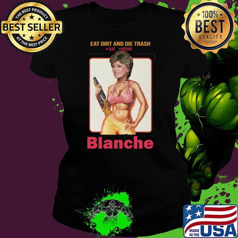 Eat Dirt And Die Trasg Blanche Squad T-Shirt