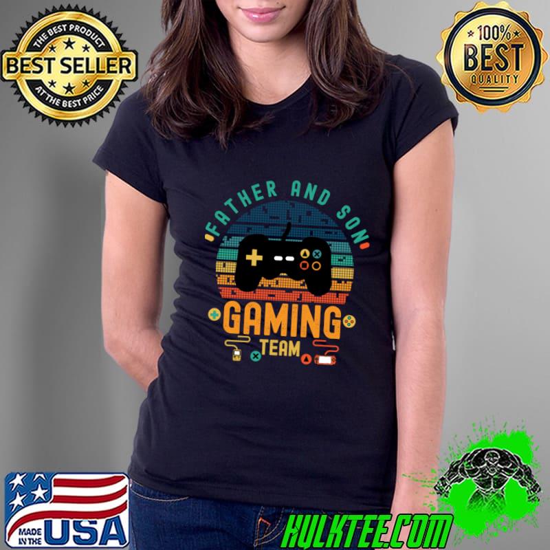 Father and Son Gaming Team Video Game Vintage T-Shirt Ladies Tee Father and Son Gaming Team Video Game Vintage T-Shirt Ladies Tee