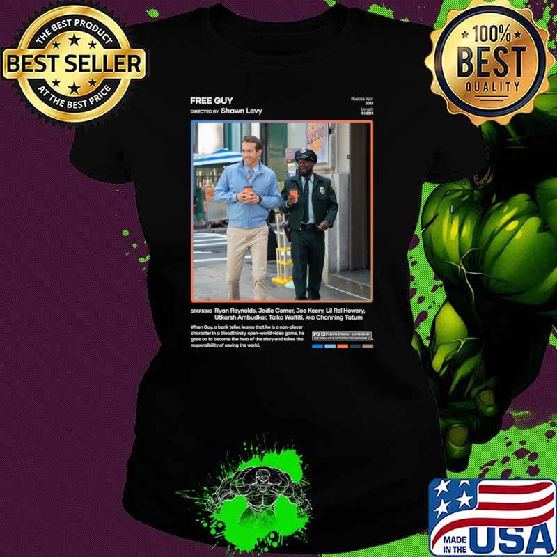 Free Guy (2021) Movie A Bank Teller Learns That He Character Bloodthirsty T-Shirt