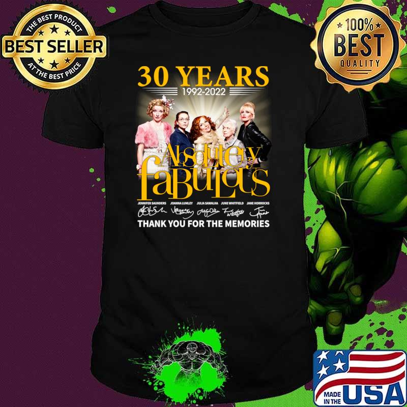 Funny 30 years 1992 2022 Absolutely Fabulous Thank You For The Memories signature T-Shirt