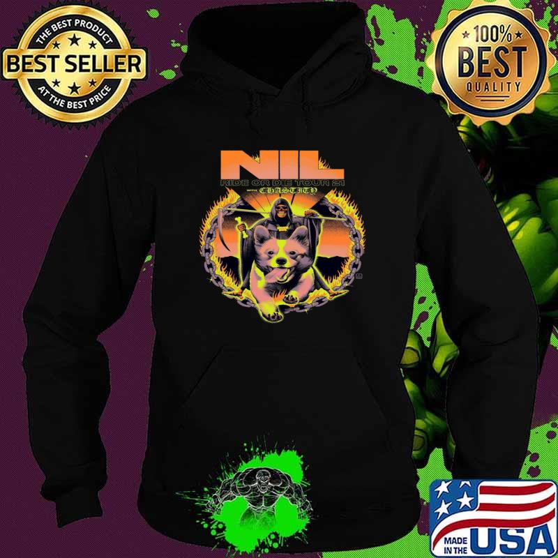 Funny nil ride or die tour 2021 T-Shirt Hoodie Funny nil ride or die tour 2021 T-Shirt Hoodie