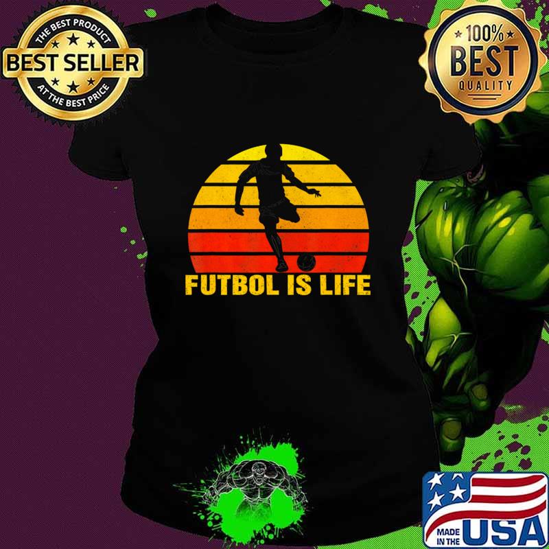 Futbol Is Life Soccer Player Sports Futbol Vintage T-Shirt