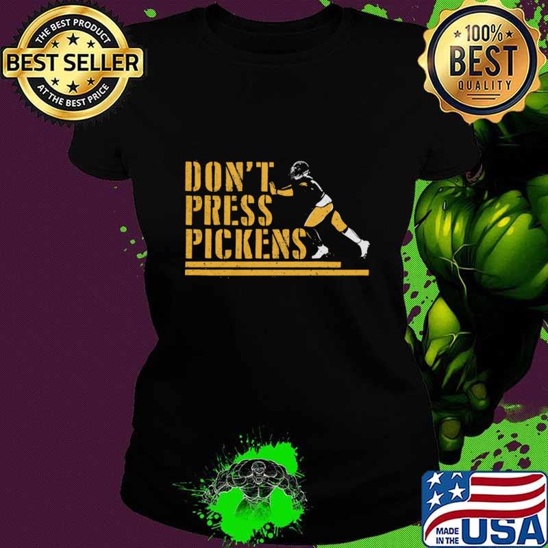 George Pickens Don't Press Pickens Football American Pittsburgh Steelers T-Shirt