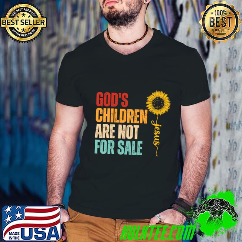 God's Children Are Not For Sale Christian Retro Jesus Sunflower T-Shirt
