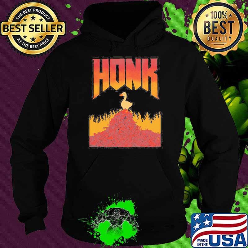 Honk Doom Goose Parody Shirt Hoodie Honk Doom Goose Parody Shirt Hoodie