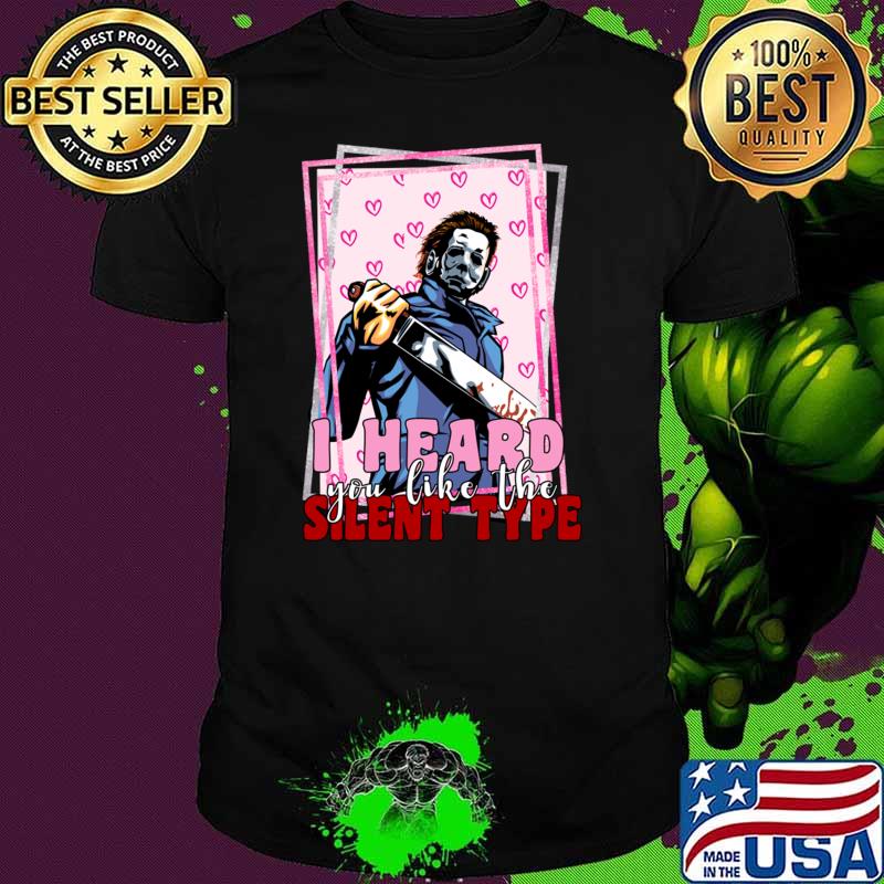 I Heard You Like The Silent Type halloween T-Shirt