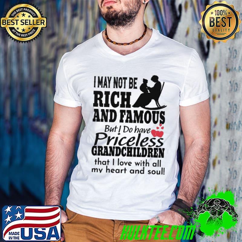 I may not be rich and famous do have priceless grandchildren s Guys V Neck I may not be rich and famous do have priceless grandchildren s Guys V Neck