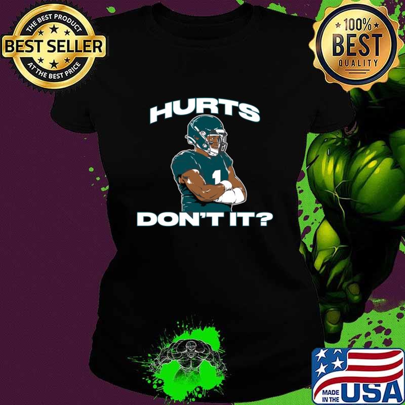 Jalen Hurts Don't It Football American Philadelphia Eagles NFL T-Shirt
