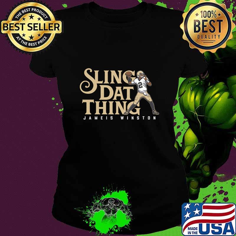 Jameis Winston Sling Dat Thing Football American New Orleans NFL T-Shirt