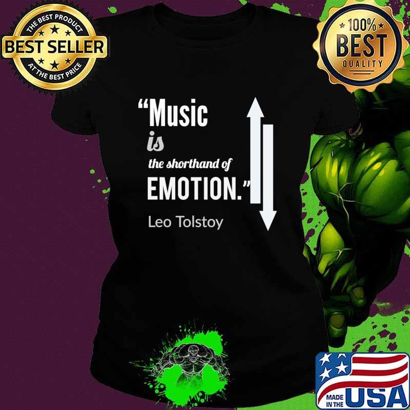 Leo Tolstoy on Music The Shorthand Of Emotion T-Shirt