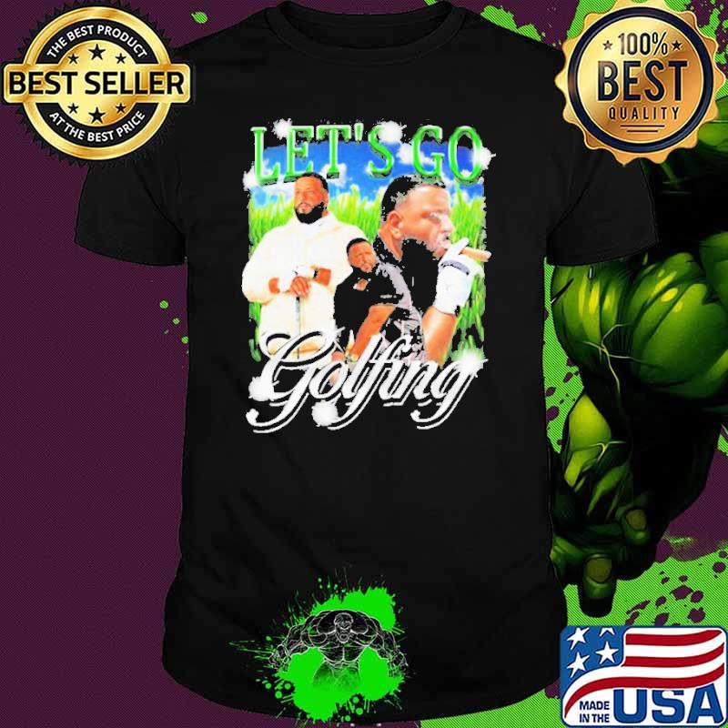 Let’s Go Golfing Dj Khaled shirt