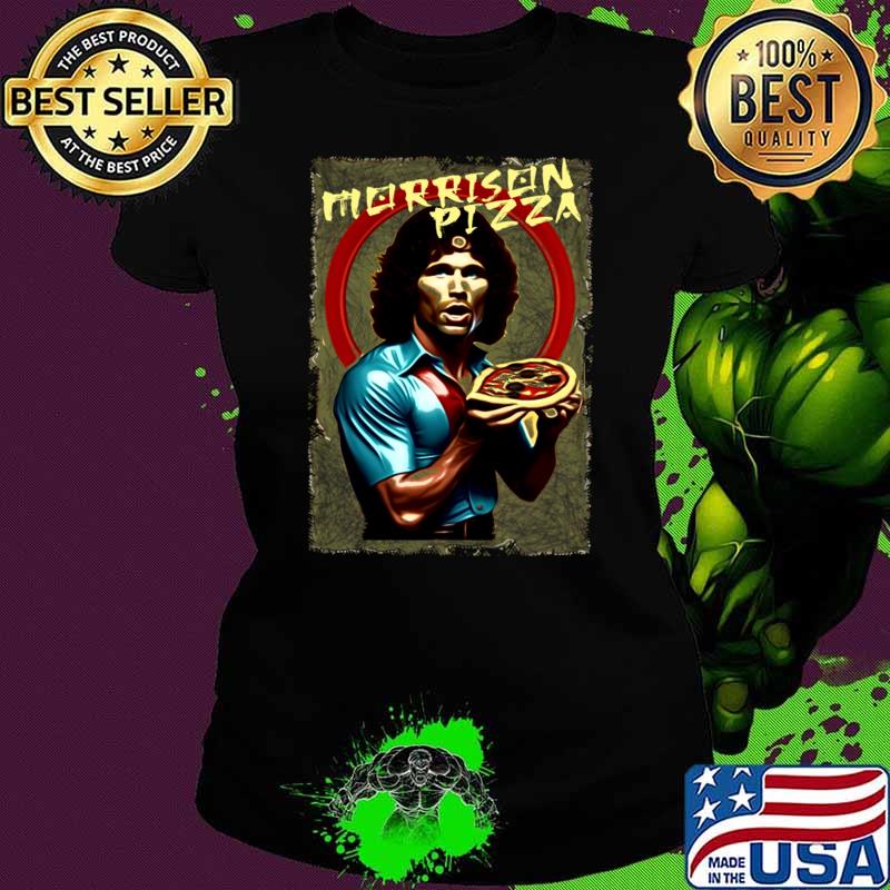 morrison pizza T-Shirt