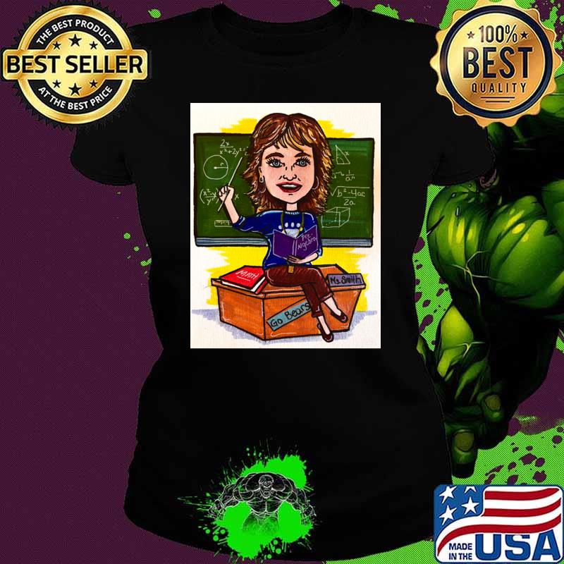 Ms Smith Math sample Go Bears Teacher T-Shirt